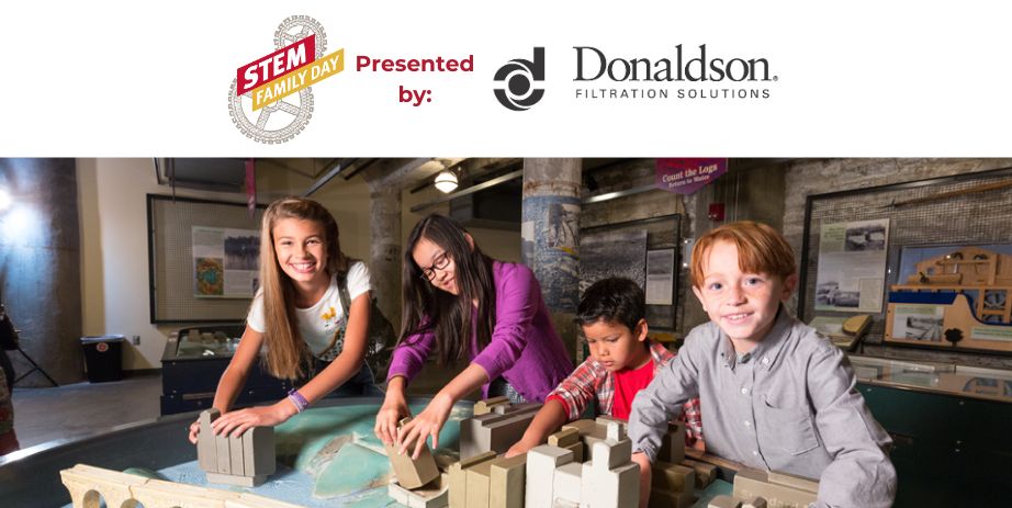 STEM Family Day Mill City Museum presented by Donaldson Company